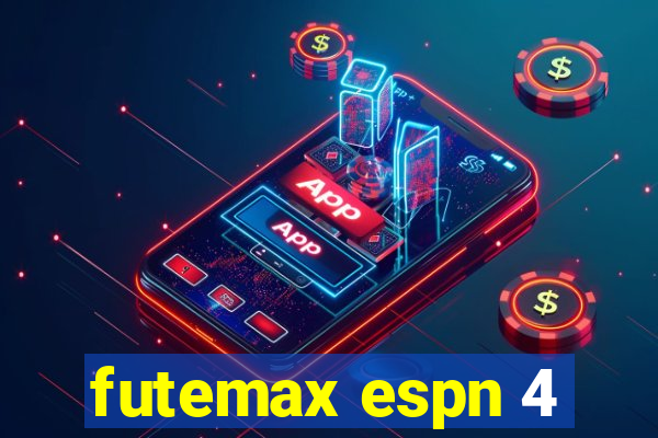 futemax espn 4